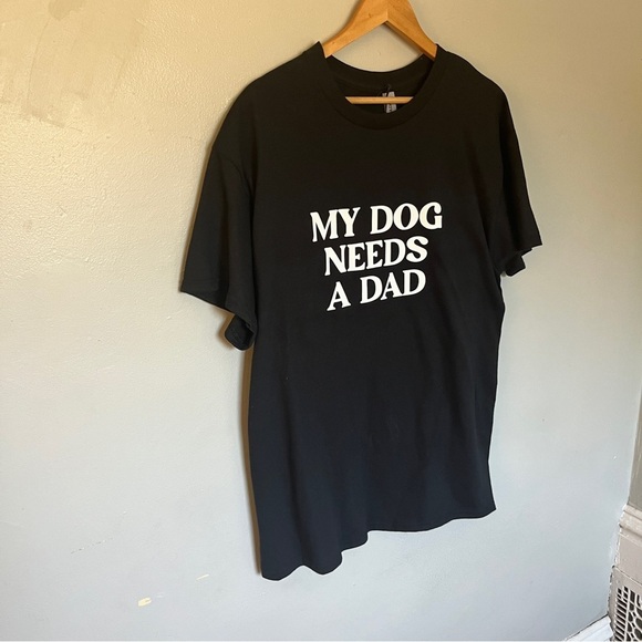 Graphic Funny Dog Shirt My Dog Needs a Dad Black Large - Picture 2 of 6